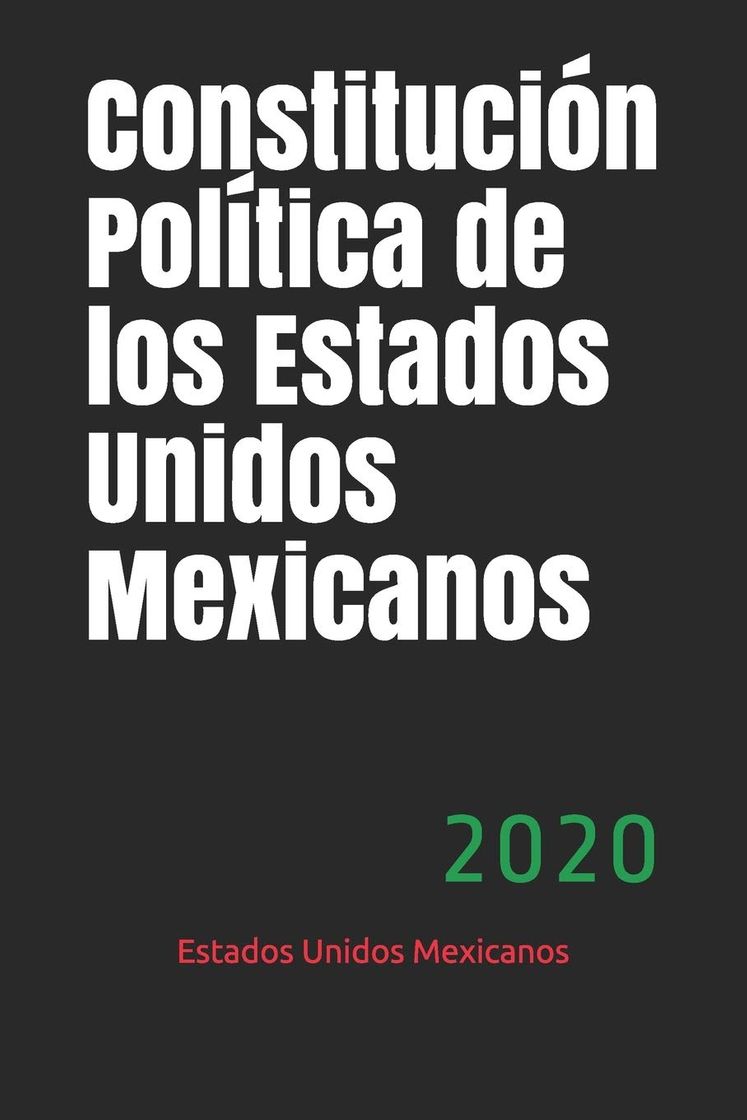 Fashion Constitución Política de los Estados Unidos Mexicanos