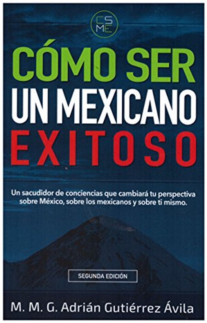 Libro Como Ser Un Mexicano Exitoso