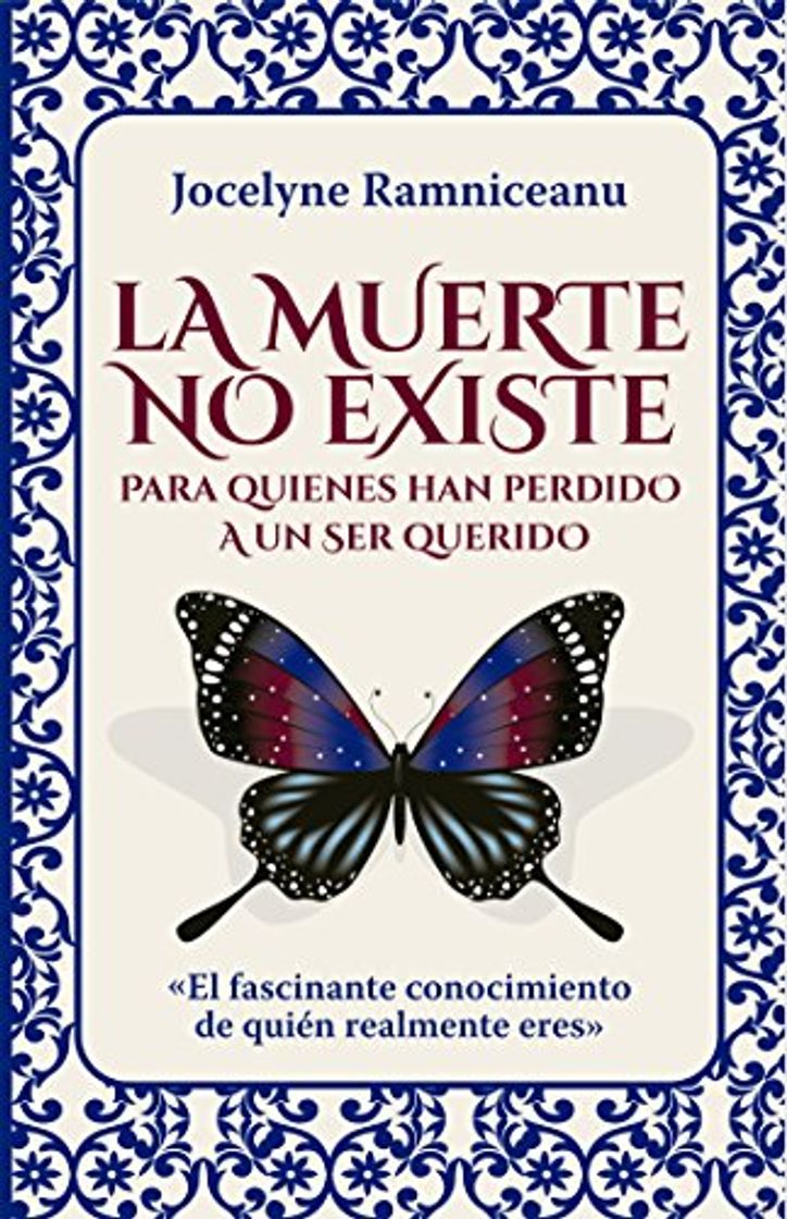 Libro LA MUERTE NO EXISTE: PARA QUIENES HAN PERDIDO A UN SER QUERIDO