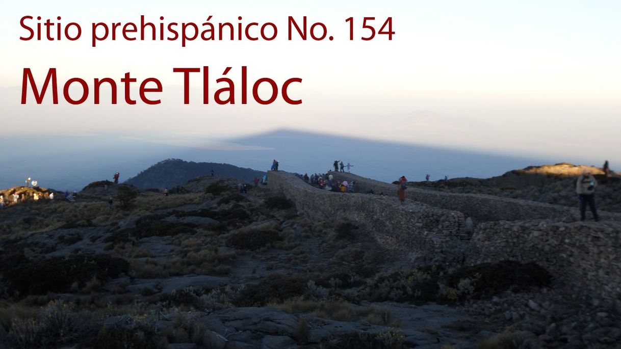 Lugar Monte Tlaloc