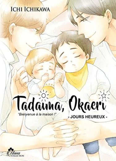 Tadaima Okaeri, Tome 2 :  (Hana collection)