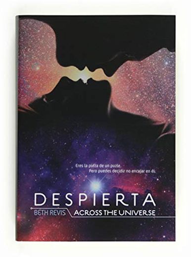 Despierta: Across the Universe