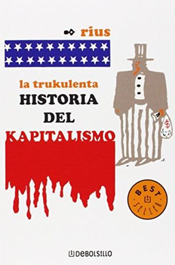 La trukulenta historia del kapitalismo