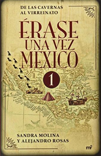 Érase Una Vez México