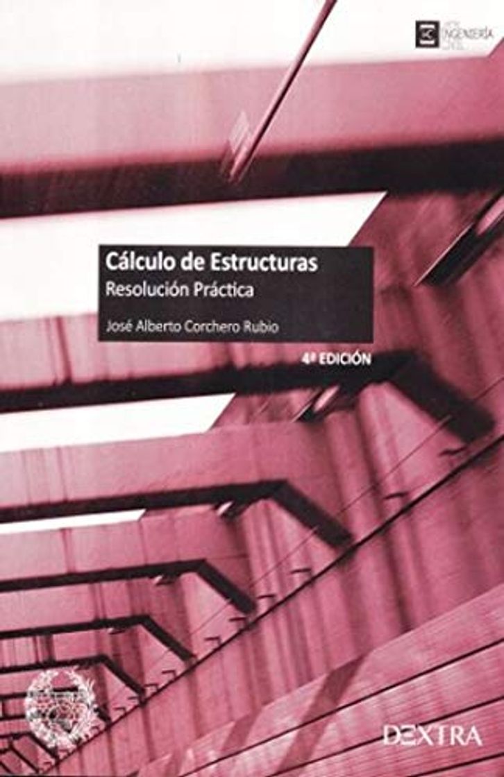 Productos CÁLCULO DE ESTRUCTURAS: Resolución Práctica