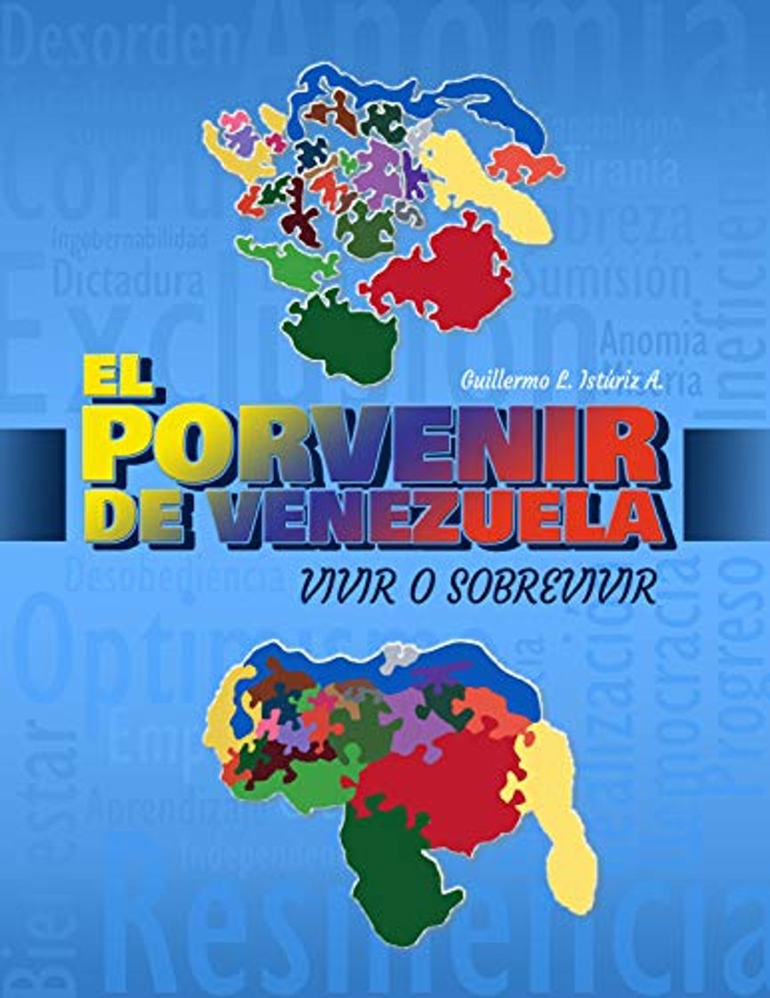 Libros EL PORVENIR DE VENEZUELA: VIVIR O SOBREVIVIR