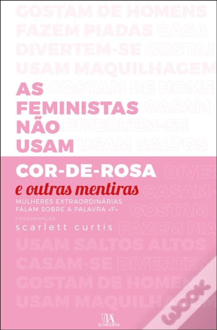 Book As Feministas Não Usam Cor-De-Rosa e Outras Mentiras