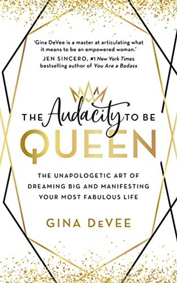 Libro The Audacity To Be Queen: The Unapologetic Art of Dreaming Big and