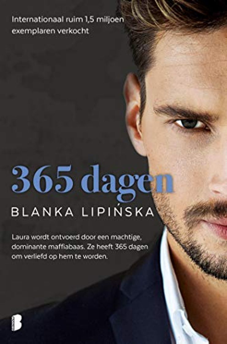 Libro 365 dagen: Laura wordt ontvoerd door een machtige, dominante maffiabaas. Ze heeft