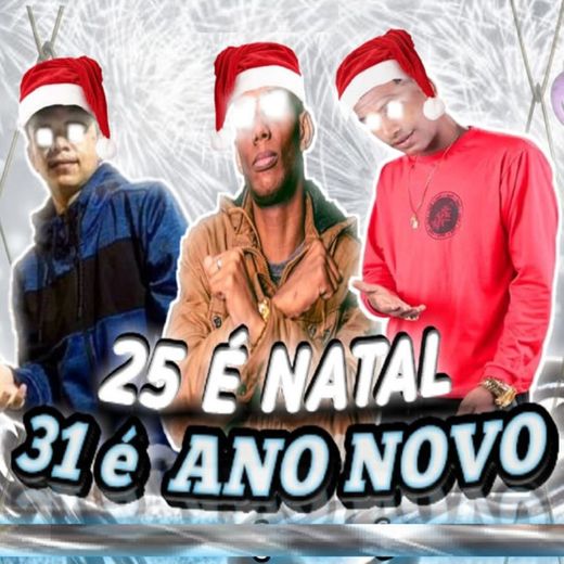 25 É Natal, 31 É Ano Novo (feat. MC GW)