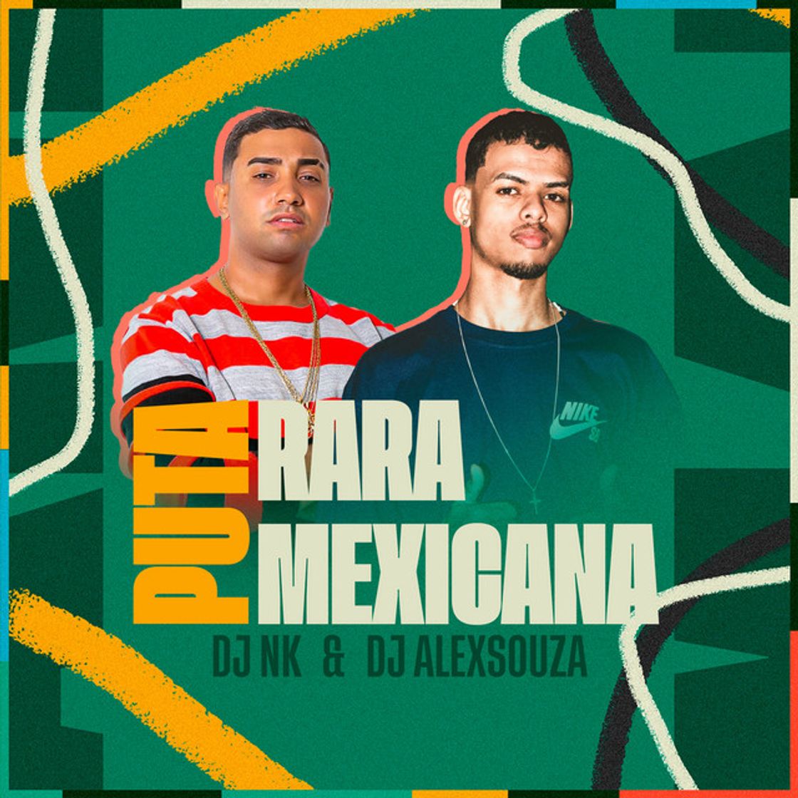 Canción Puta Rara, Puta Mexicana, Vai Sua Cavalona