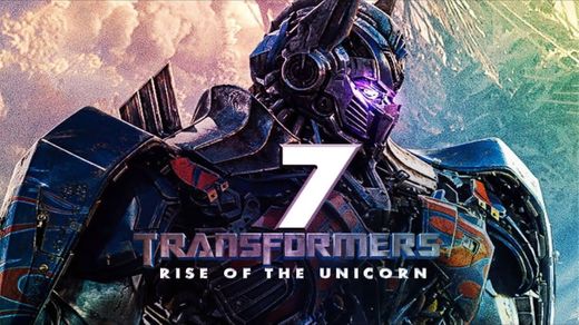 Transformers 7 rise of the unicron