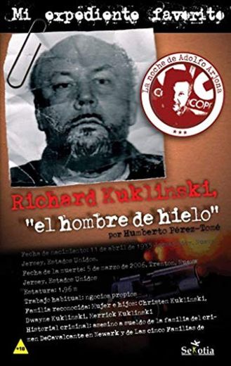 Richard Kuklinski "el hombre de hielo"