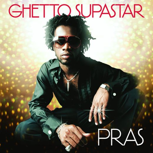 Ghetto Supastar (That is What You Are) (feat. Ol' Dirty Bastard & Mýa)