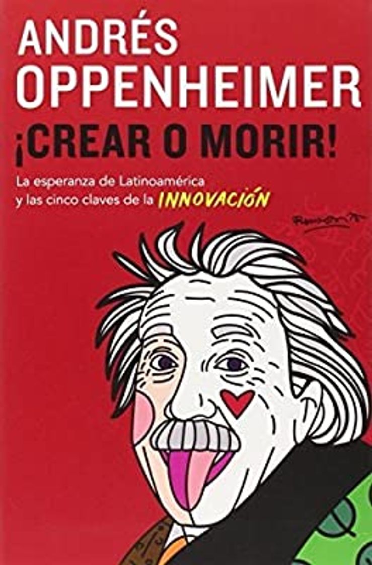 Book ¡Crear o morir!: La esperanza de Latinoamérica 