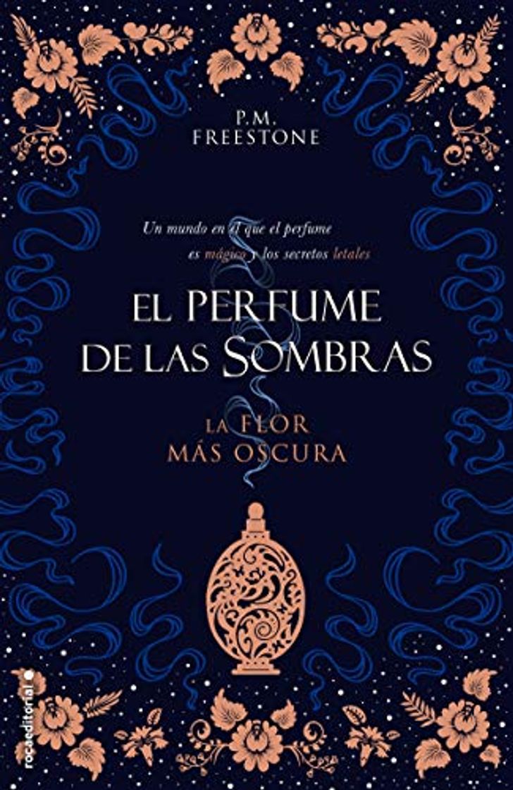 Libro La flor más oscura. El perfume de las sombras Vol. I