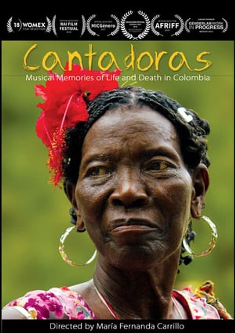 Movie Cantadoras. Memorias de vida y muerte en Colombia