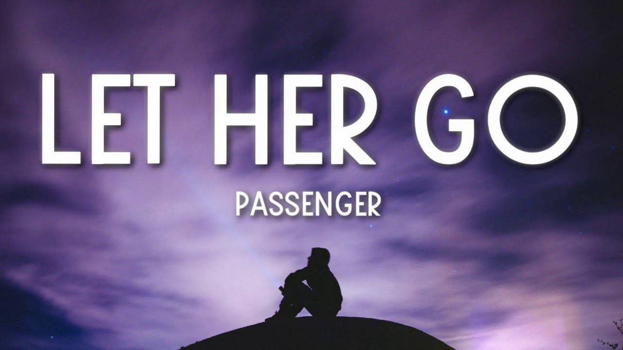 Canción Let her go - Passenger (subtitulada)