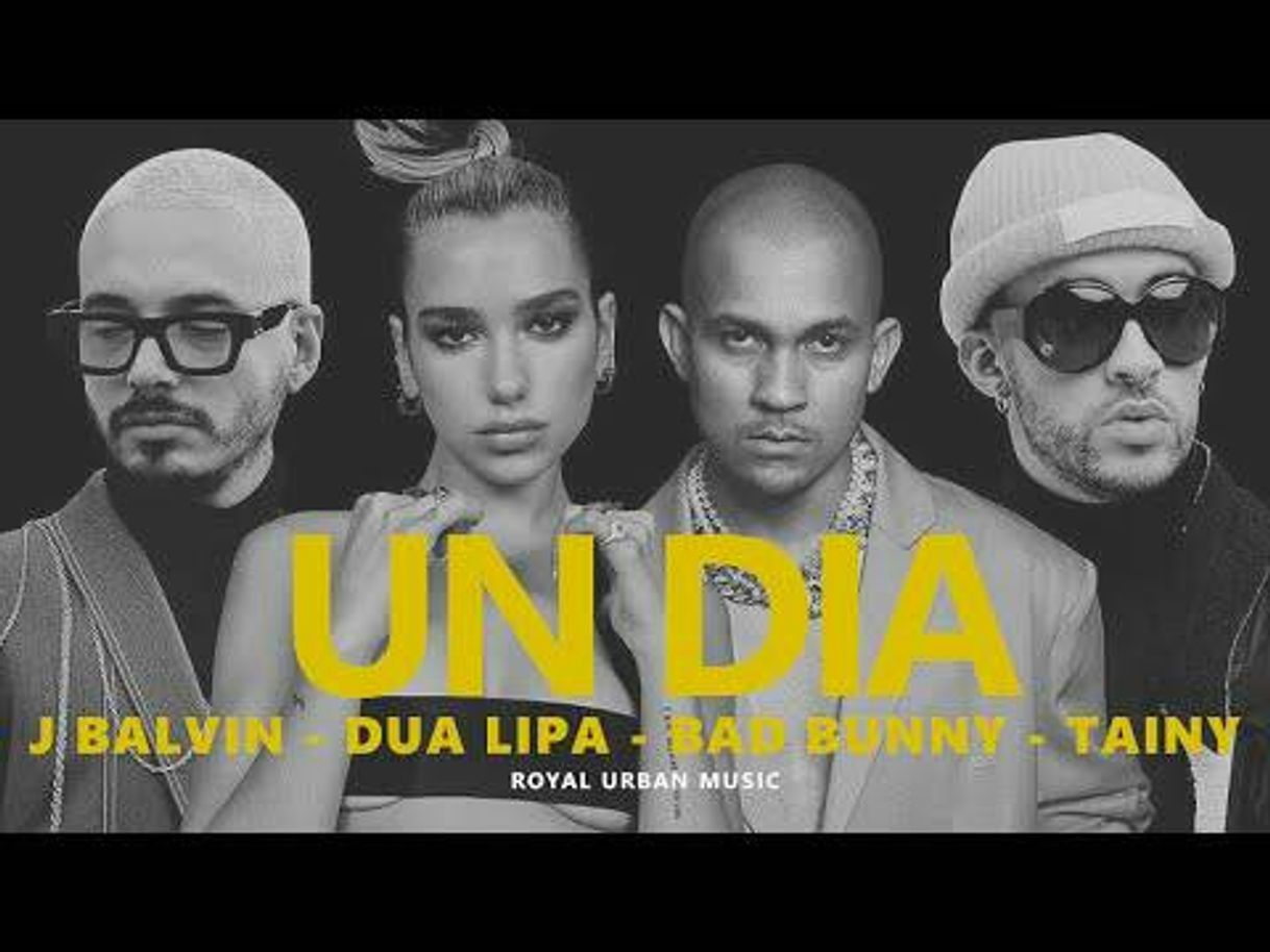 Music Un Día (One Day), de J Balvin, Dua Lipa, Bad Bunny y Tain

