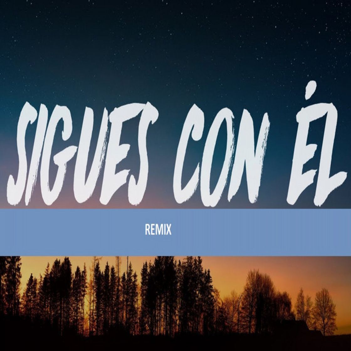 Music Sigue Con Él - Remix