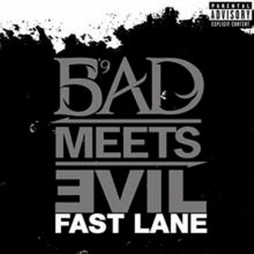 Bad Meets Evil - Fast Lane ft. Eminem, Royce Da 5'9 