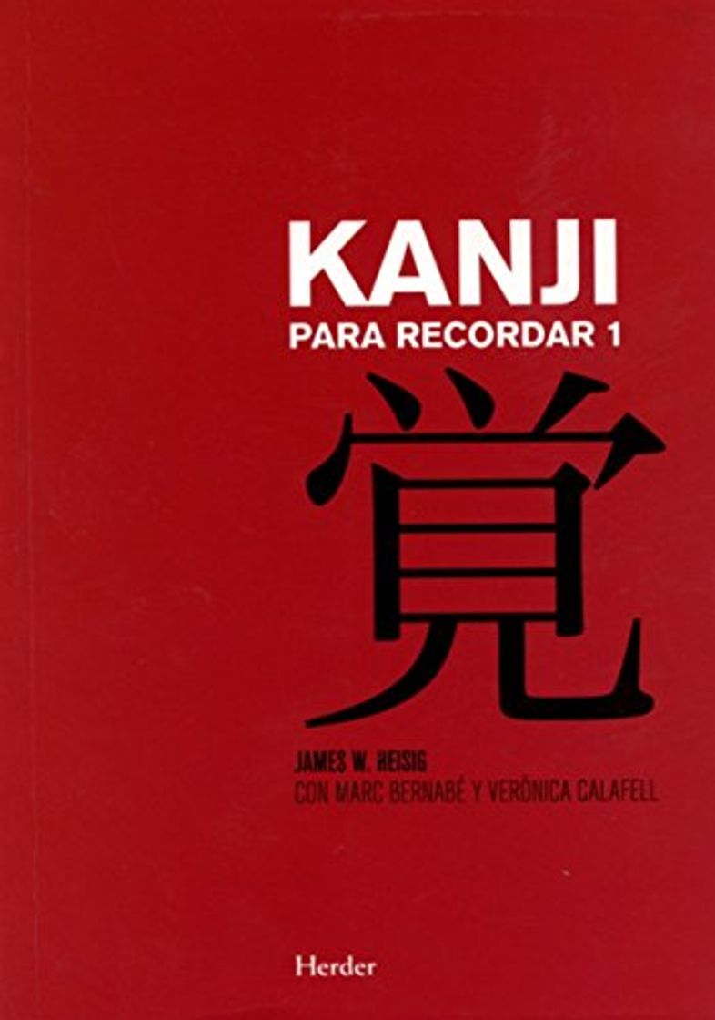 Libro Kanji para recordar 1. Japonés: Curso mnemotécnico para el aprendizaje de la