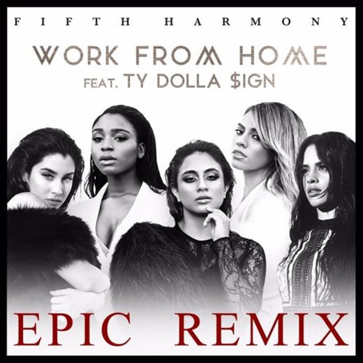Work from Home (feat. Ty Dolla $ign)