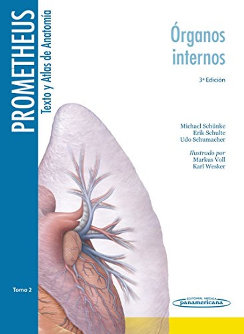 Libro Prometheus. Texto y Atlas de Anatomía. Tomo 2. Órganos Internos (PROMETHEUS:Texto y Atlas Anatom.3aEd,3T)