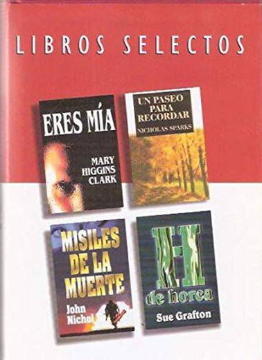 Libros selectos: Eres mía