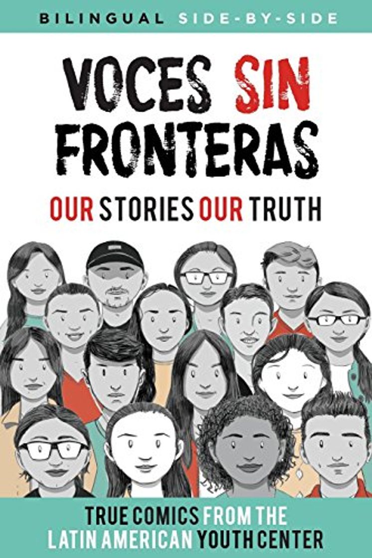 Libro Voces Sin Fronteras: Our Stories, Our Truth