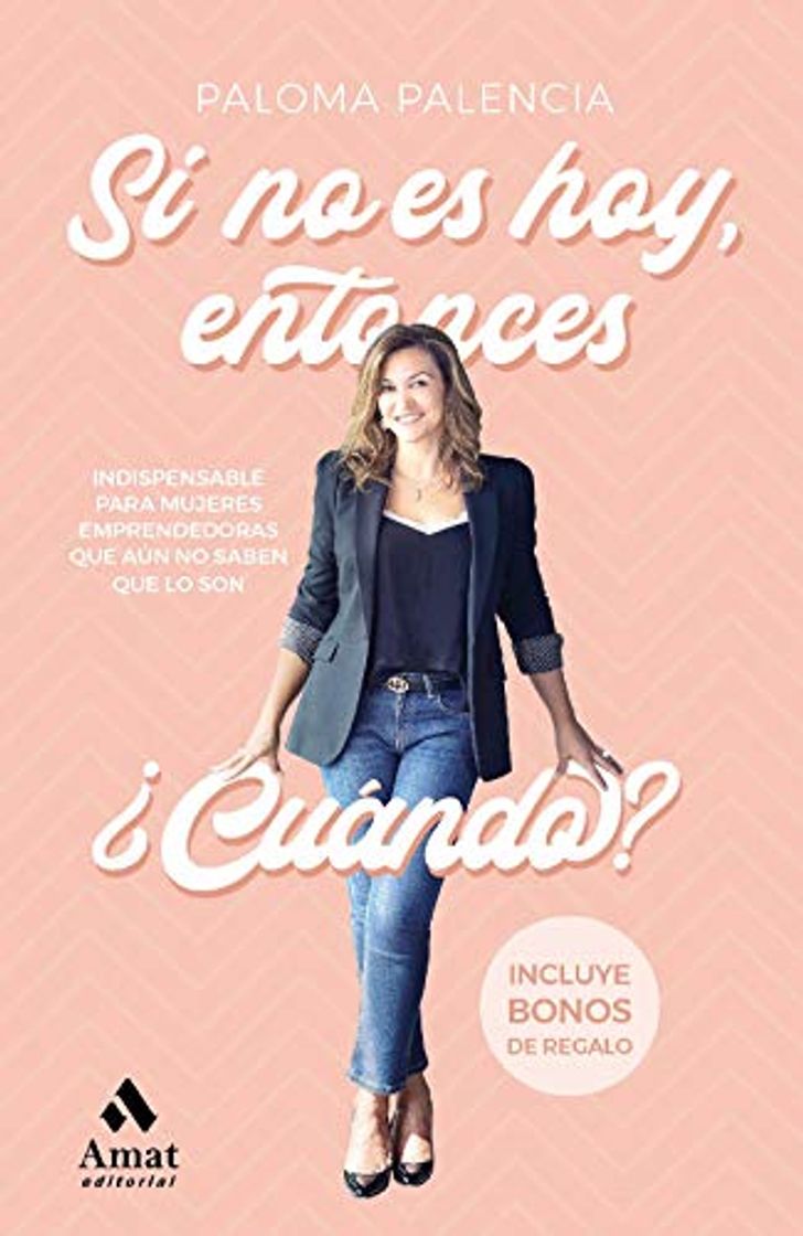 Libro Si no es hoy, entonces ¿cuándo?