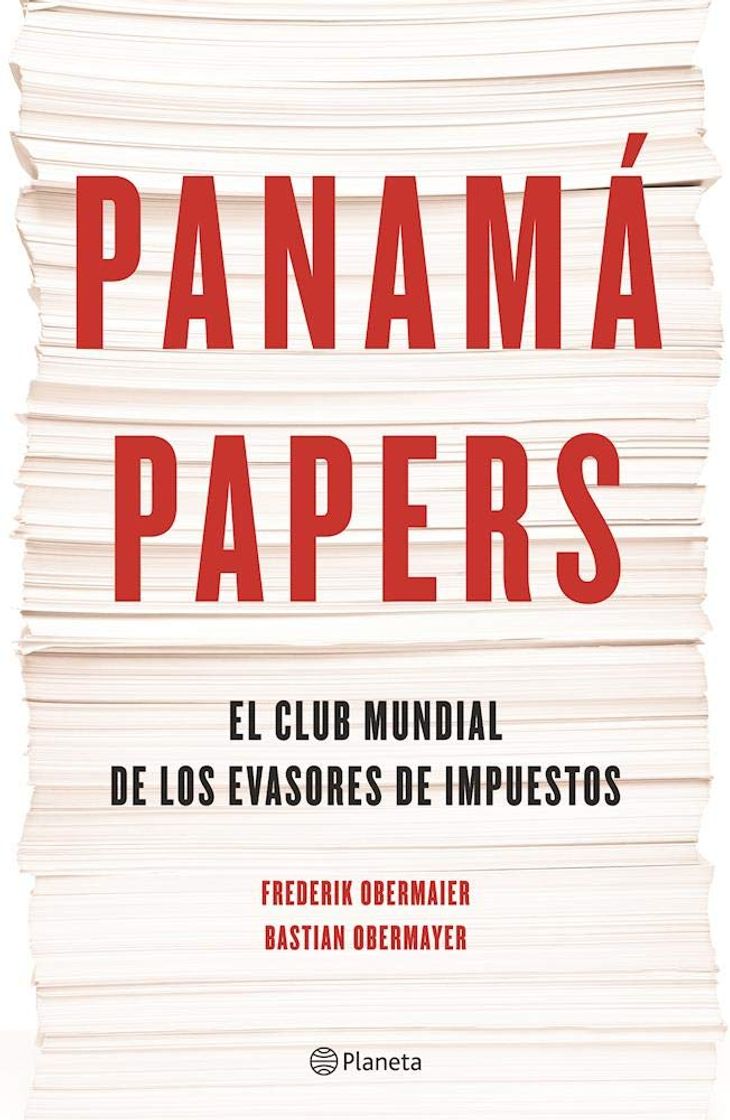 Book Panamá Papers. El club mundial de los evasores de impuestos.