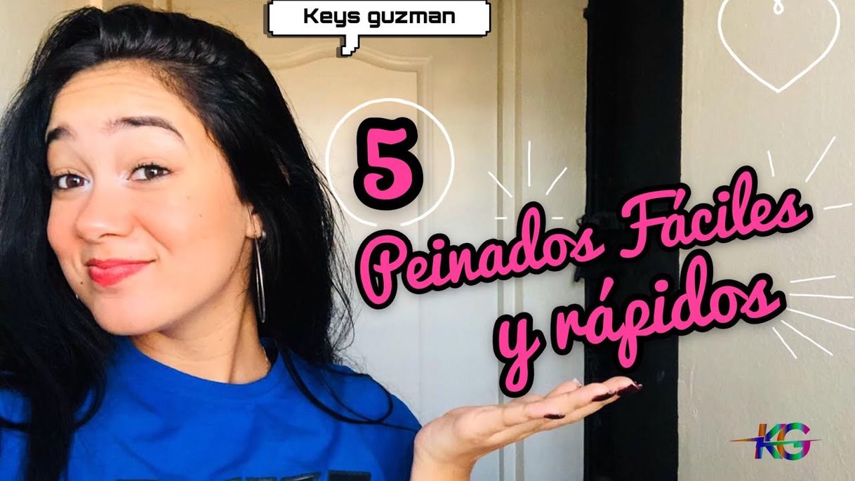 5 PEINADOS FÁCILES Y RÁPIDOS. / KEYS GUZMAN - YouTube