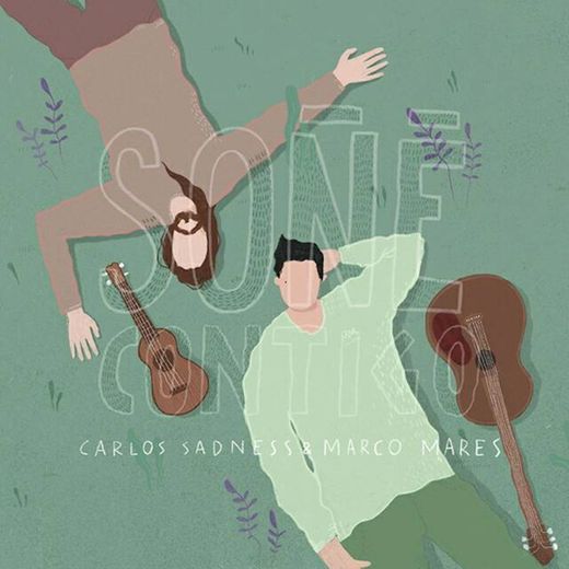 Soñé contigo - Carlos Sadness , Marco Mares