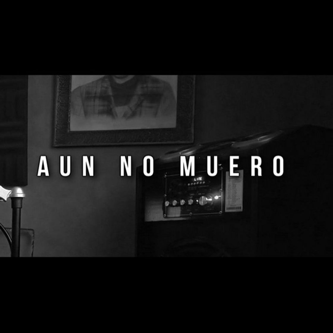 Canción Aun No Muero