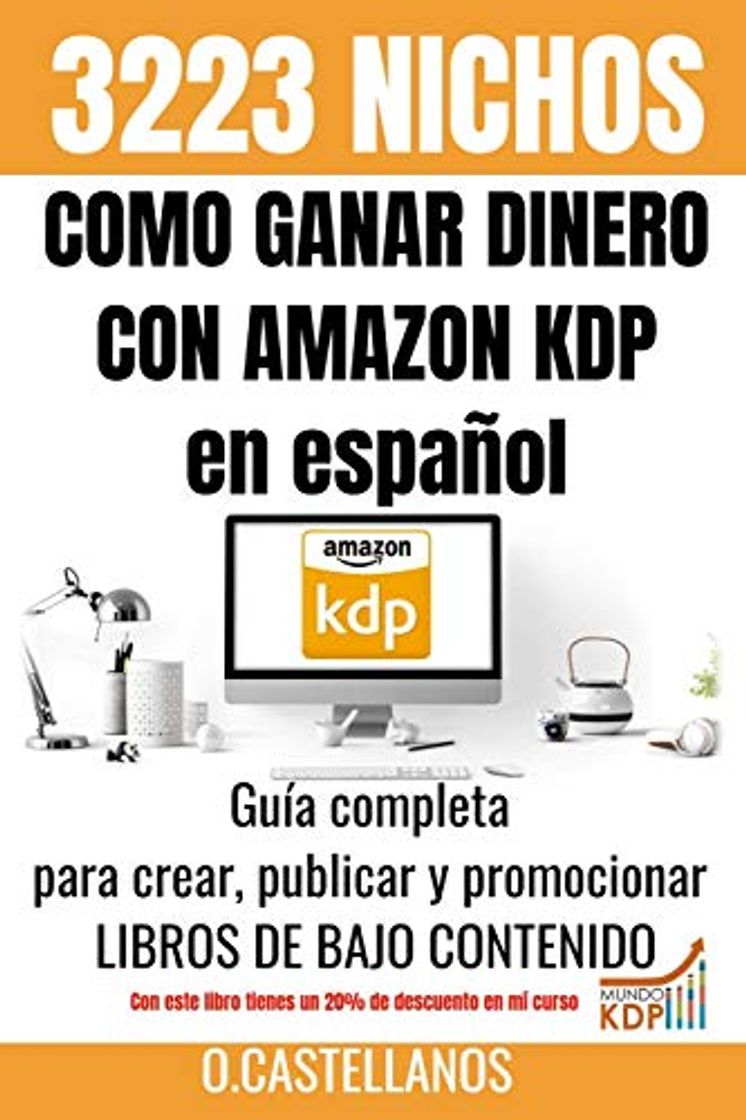 Book Como Ganar Dinero con Amazon KDP en español 3223 Nichos