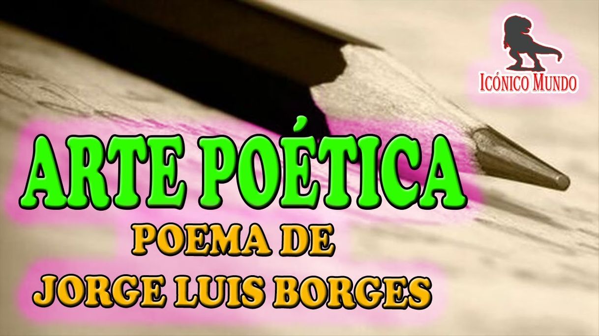 Fashion ARTE POÉTICA (POEMA DE JORGE LUIS BORGES) 