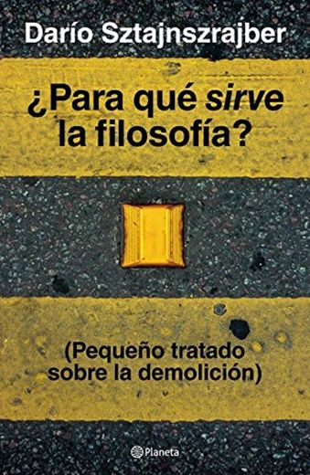 ¿Para qué sirve la filosofía?: