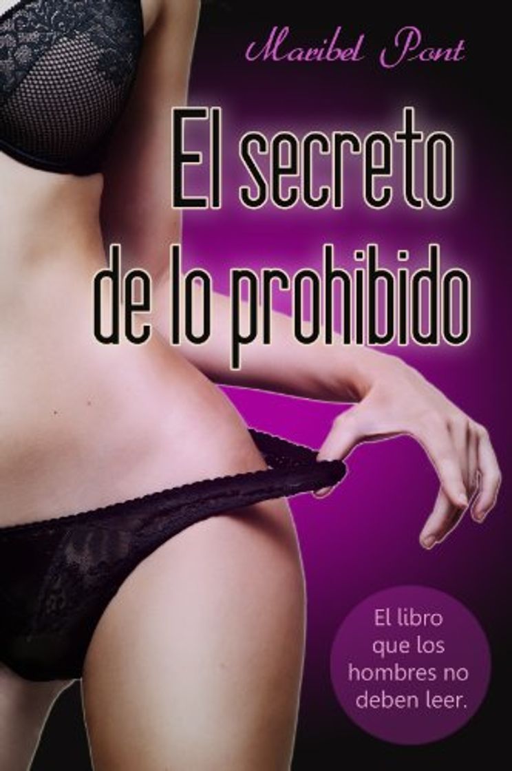 Libros El secreto de lo prohibido