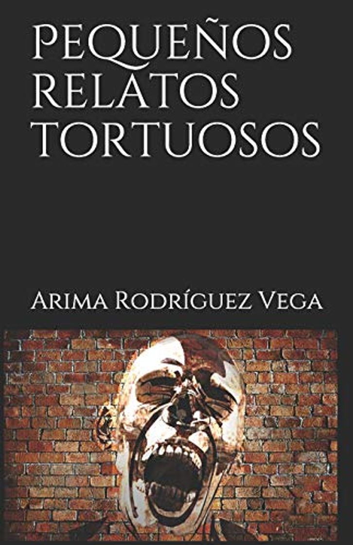 Libros Pequeños relatos tortuosos