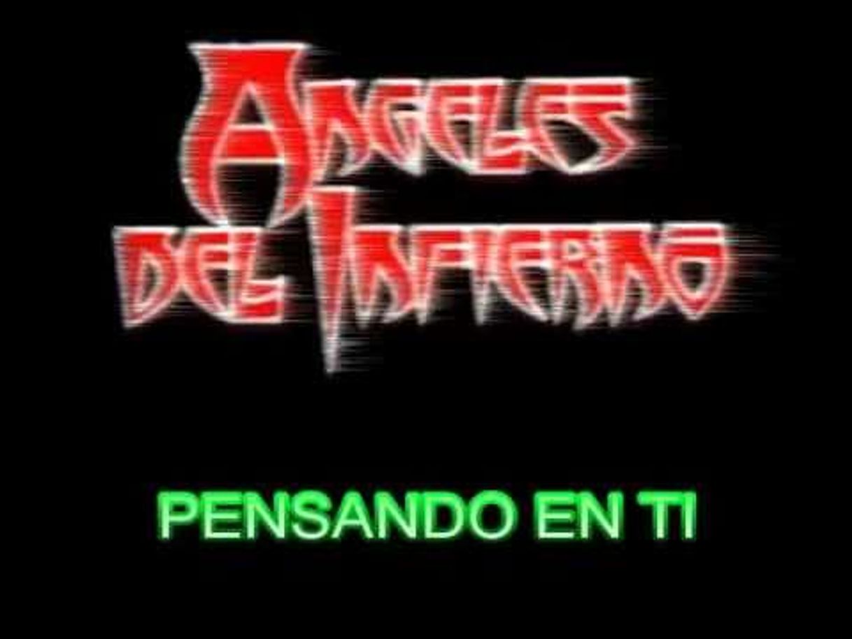 Canción Pensando en ti - Ángeles del infierno