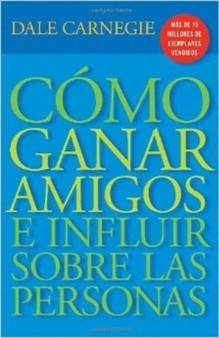 Book Cómo ganar amigos e influir sobre las personas