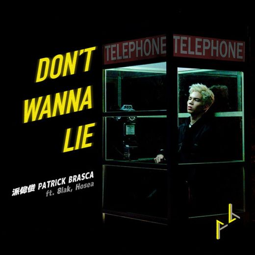 Don't Wanna Lie (feat. 8lak & Hosea)