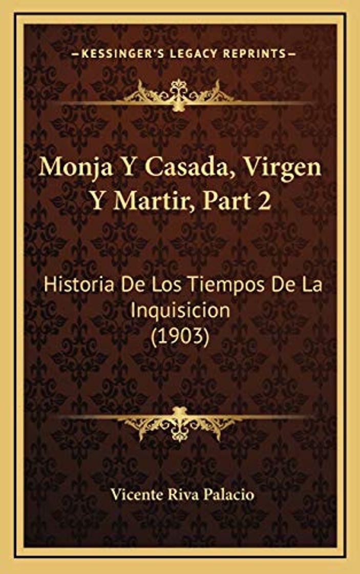 Libros Monja Y Casada, Virgen Y Martir, Part 2