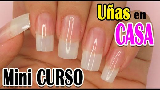 MINI CURSO Uñas en casa #1 SUPER NATURALES ¡SIN ...