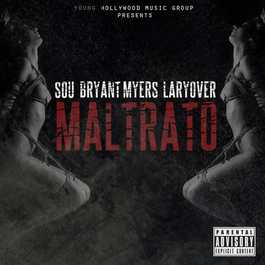 Maltrato (feat. Bryant Myers & Larry Over)