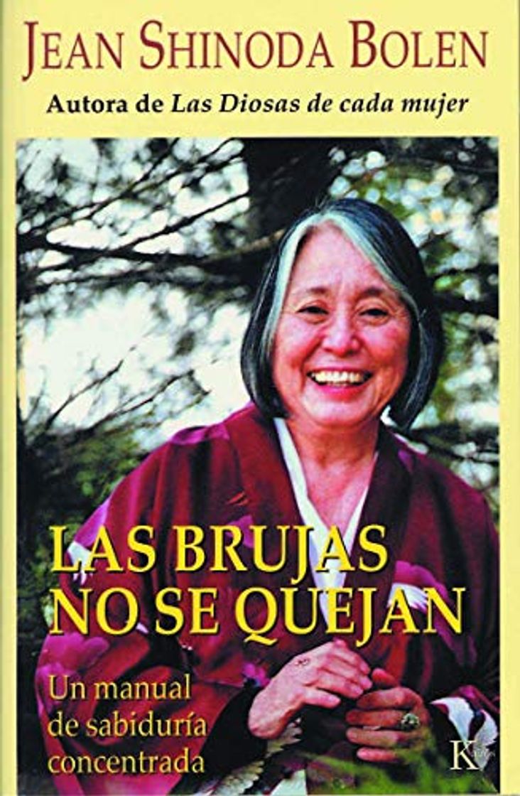 Libros Las brujas no se quejan: Un manual de sabiduría concentrada