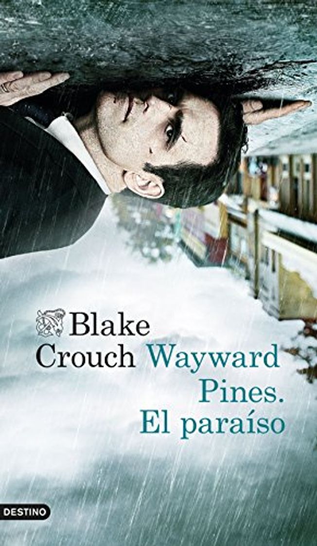 Book Wayward Pines. El paraíso