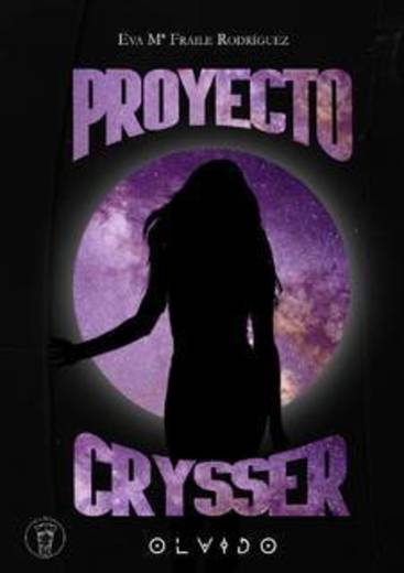 Proyecto Crysser: Olvido