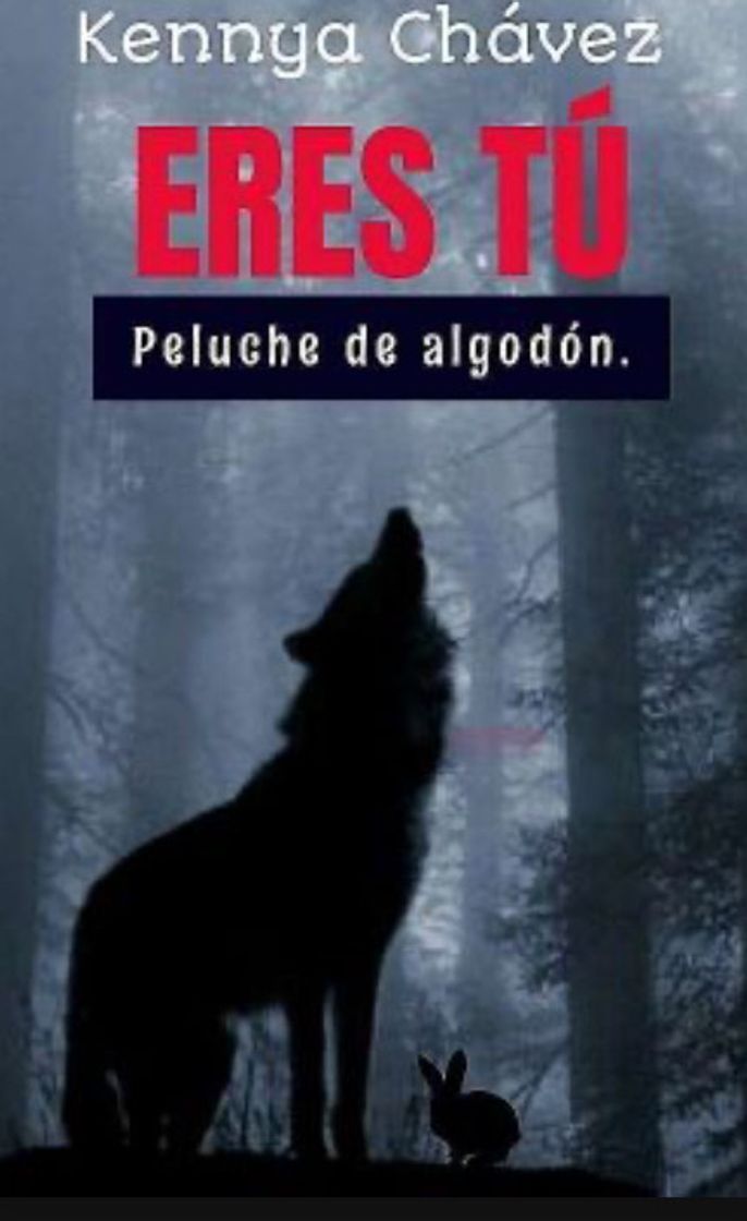 Libro Eres tú, peluche de algodón (Wattpad) 